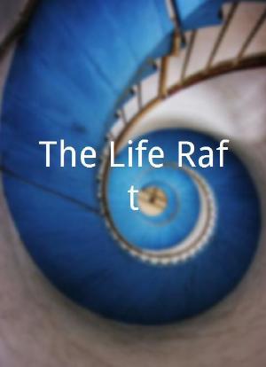 The Life Raft海报封面图
