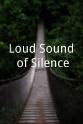Curtis Louder Loud Sound of Silence