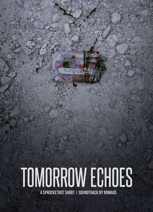 Tomorrow Echoes海报封面图
