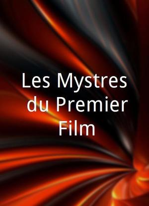 Les Mystères du Premier-Film海报封面图