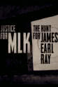 Mike Stechyson Justice for MLK: The Hunt for James Earl Ray