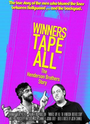 Winners Tape All: The Henderson Brothers Story海报封面图