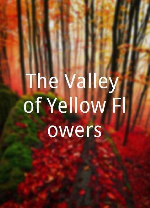 The Valley of Yellow Flowers海报封面图