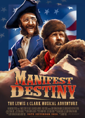 Manifest Destiny: The Lewis & Clark Musical Adventure海报封面图
