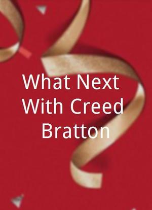 What Next? With Creed Bratton海报封面图