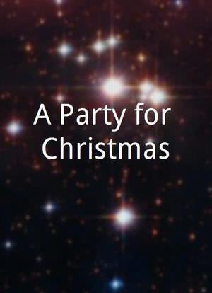 A Party for Christmas海报封面图