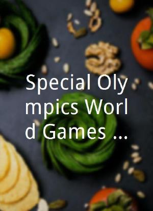 Special Olympics World Games Opening Ceremony海报封面图