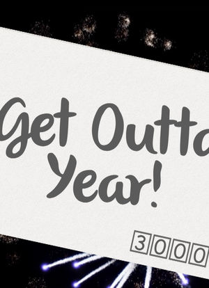 Get Outta Year海报封面图