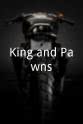 Elliot Rodriguez King and Pawns