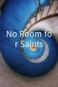 Travis Graham No Room for Saints