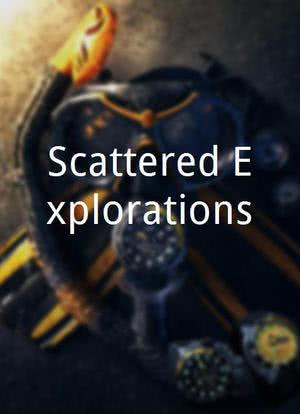 Scattered Explorations海报封面图