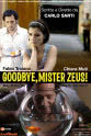 Carla Astolfi Goodbye Mr. Zeus!