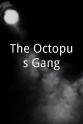 H.O. Martinek The Octopus Gang