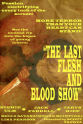 Pat Friel The Last Flesh & Blood Show