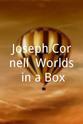 Rudy Burckhardt Joseph Cornell: Worlds in a Box