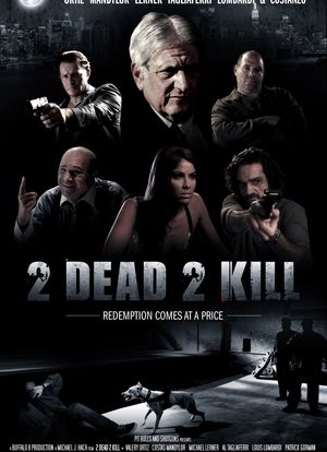 2 Dead 2 Kill海报封面图