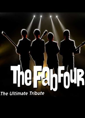 The Fab Four: The Ultimate Tribute海报封面图