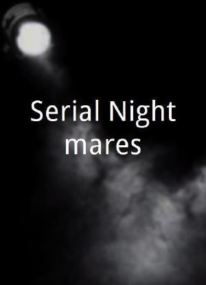 Serial Nightmares海报封面图