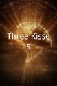 Maxwell Sinovoi Three Kisses