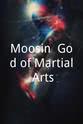 Anthony Lapsley Moosin: God of Martial Arts