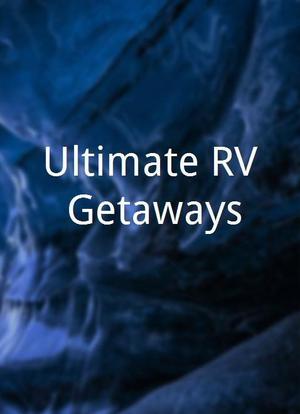 Ultimate RV Getaways海报封面图
