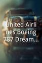 Matt Glasson United Airlines Boeing787 Dreamliner Unveiling