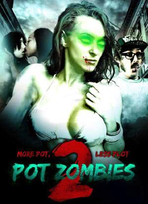 Pot Zombies 2: More Pot, Less Plot海报封面图