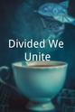 Debra Boyer Divided We Unite