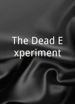 The Dead Experiment海报封面图