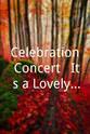 达尔茜·格雷 Celebration Concert - It`s a Lovely Day Tomorrow