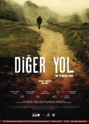Diger yol - Bir Trabzon filmi海报封面图