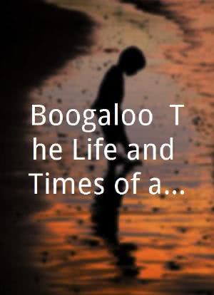 Boogaloo: The Life and Times of a Middleweight Contender海报封面图