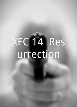 XFC 14: Resurrection海报封面图