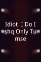 Chandini Idiot: I Do Ishq Only Tumse