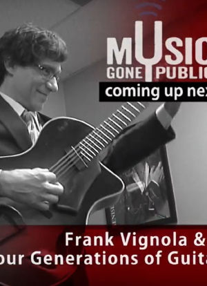 Frank Vignola`s Four Generations of Guitar海报封面图