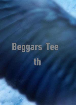 Beggars' Teeth海报封面图