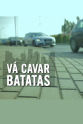 Gabriela Santos Vá Cavar Batatas