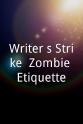 Heather I. Scott Writer`s Strike: Zombie Etiquette