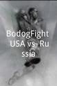 Keith Wisniewski BodogFight: USA vs. Russia