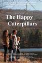 Michael James Forrest The Happy Caterpillars