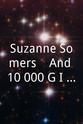 Art Fisher Suzanne Somers... And 10,000 G.I.`s