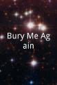 Ross Huffman-Kerr Bury Me Again