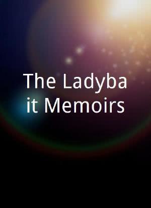 The Ladybait Memoirs海报封面图