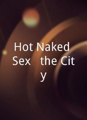 Hot Naked Sex & the City海报封面图