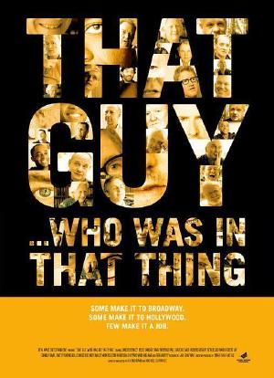 That Guy… Who Was in That Thing海报封面图