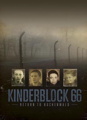 Kinderblock 66: Return to Buchenwald海报封面图