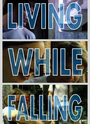 Living While Falling海报封面图