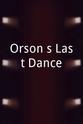 Karen Kaizer Orson's Last Dance