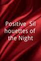 Arthur Zata Positive: Silhouettes of the Night