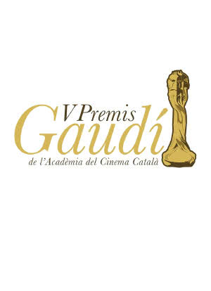 V Premis Gaudí de l`Acadèmia del Cinema Català海报封面图